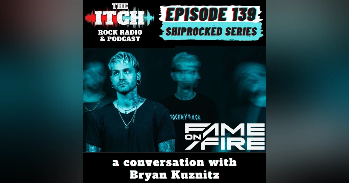 E139 A Conversation with Bryan Kuznitz of Fame on Fire
