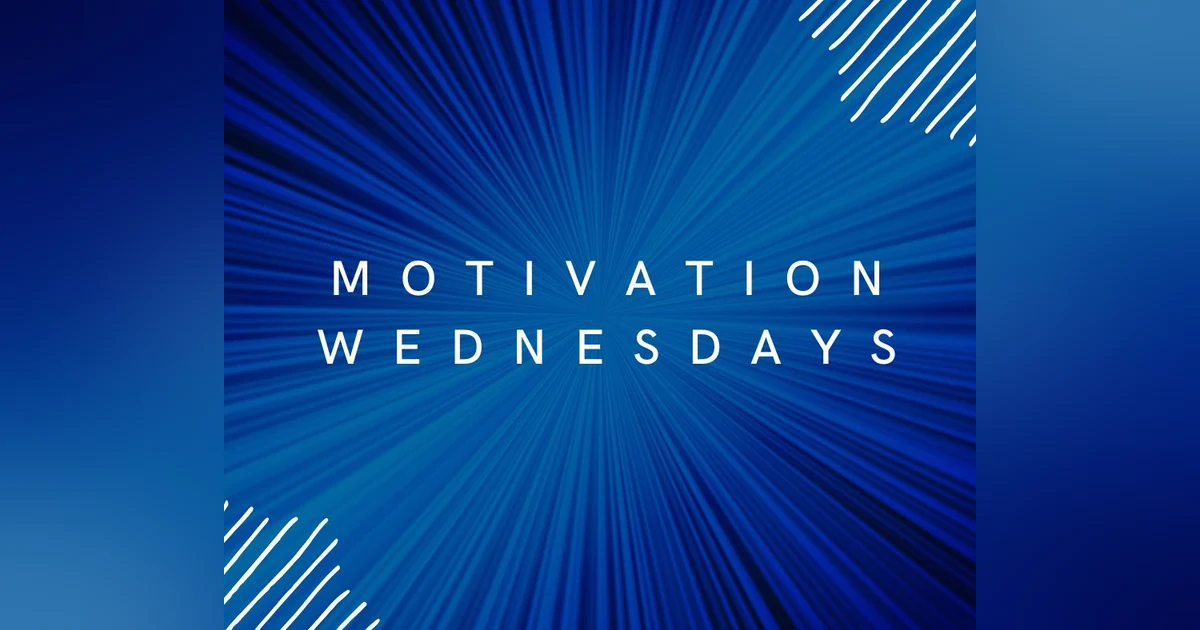 Podcast #2-Motivation Wednesdays-The Introduction
