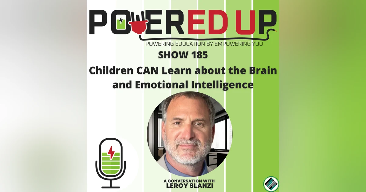 185: Children CAN Learn about the Brain and Emotional Intelligence