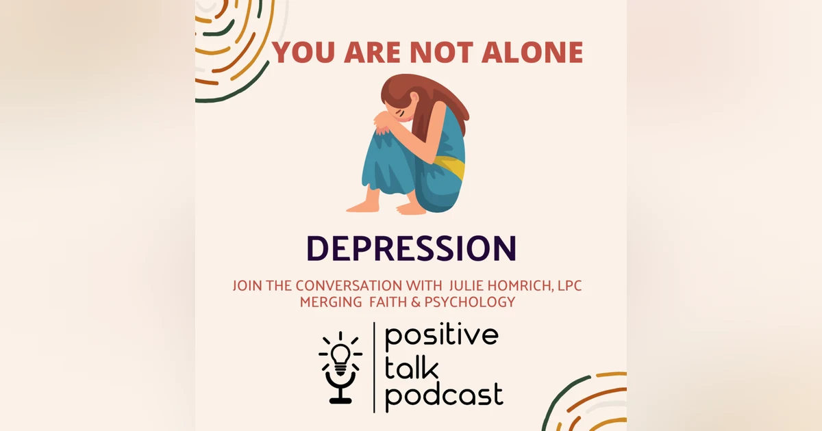 DEPRESSION & A POSITIVE WAY FORWARD