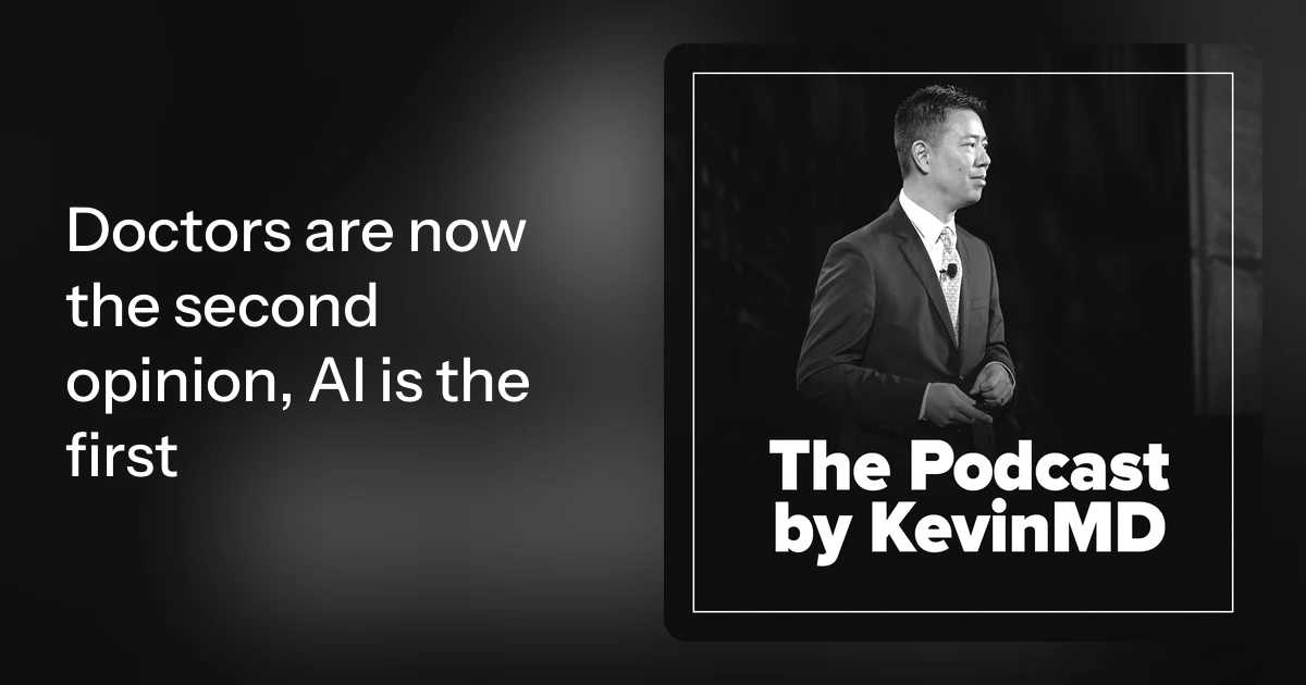 Photo: kevinmdpodcast.com AI as the First Opinion: How Chatbots Are Changing the Doctor-Patient Relationship
