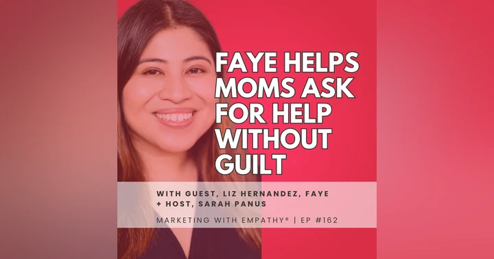 image for Faye Helps Moms Ask for Help Without Guilt, episode 162