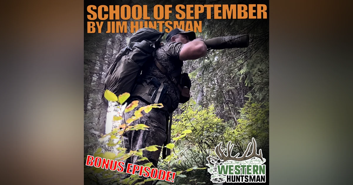 School of September with Jim Huntsman | BONUS Episode
