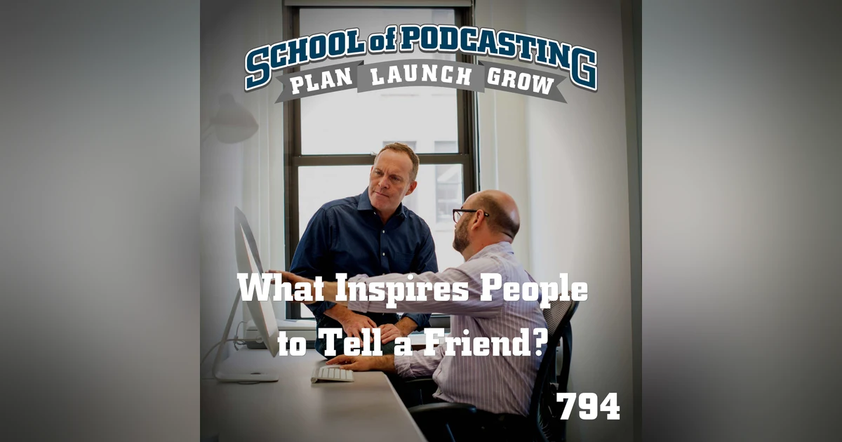 What Inspires People To Tell a Friend?