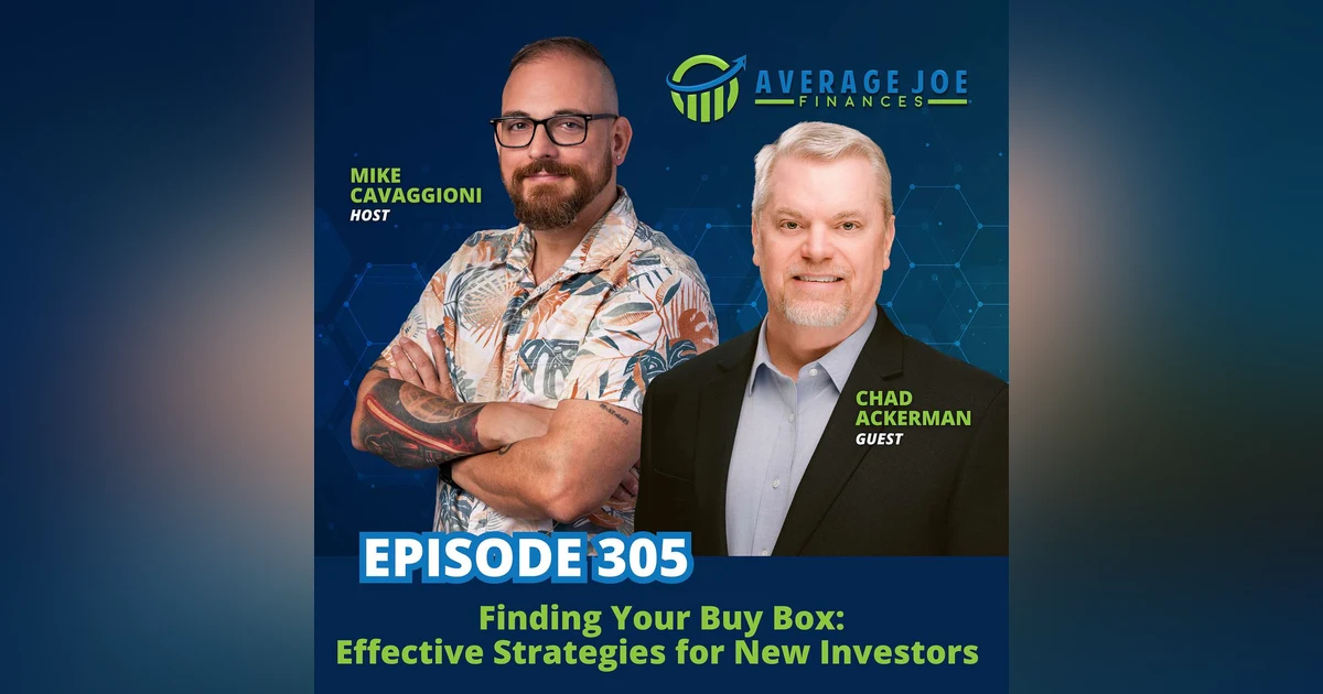 305. Finding Your Buy Box: Effective Strategies for New Investors with Chad Ackerman