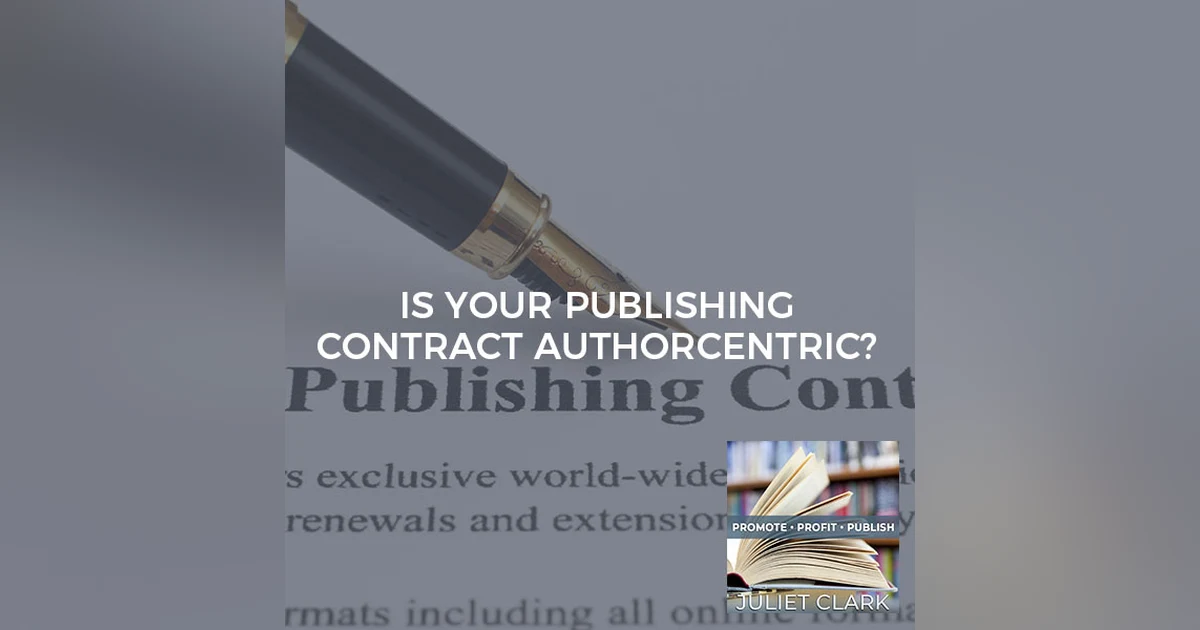 Is Your Publishing Contract Authorcentric?