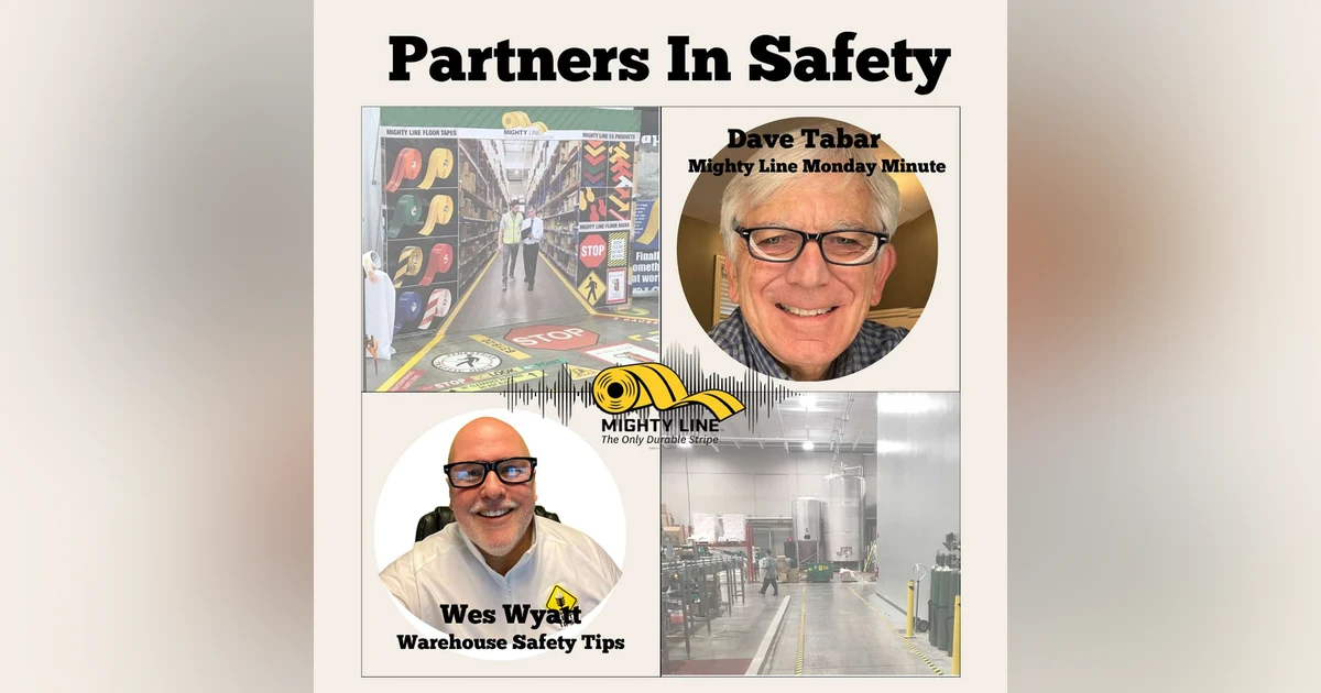 Wes Wyatt and Dave Tabar | Partners In Safety | Episode One