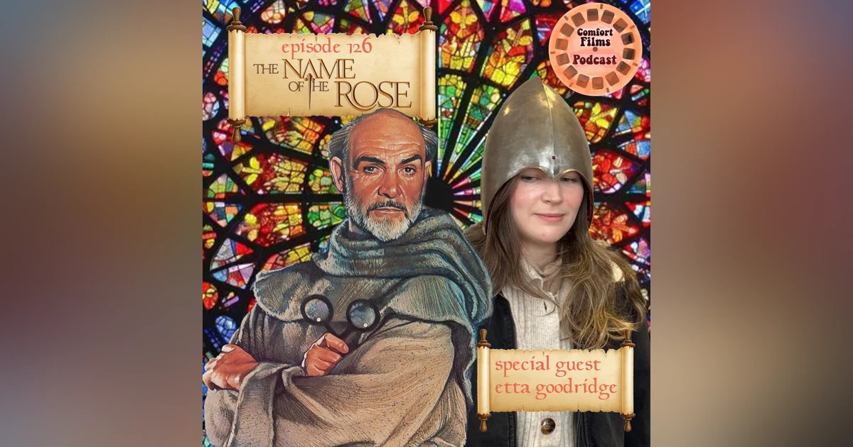 Comfort Films 126: The Name of the Rose (1986)