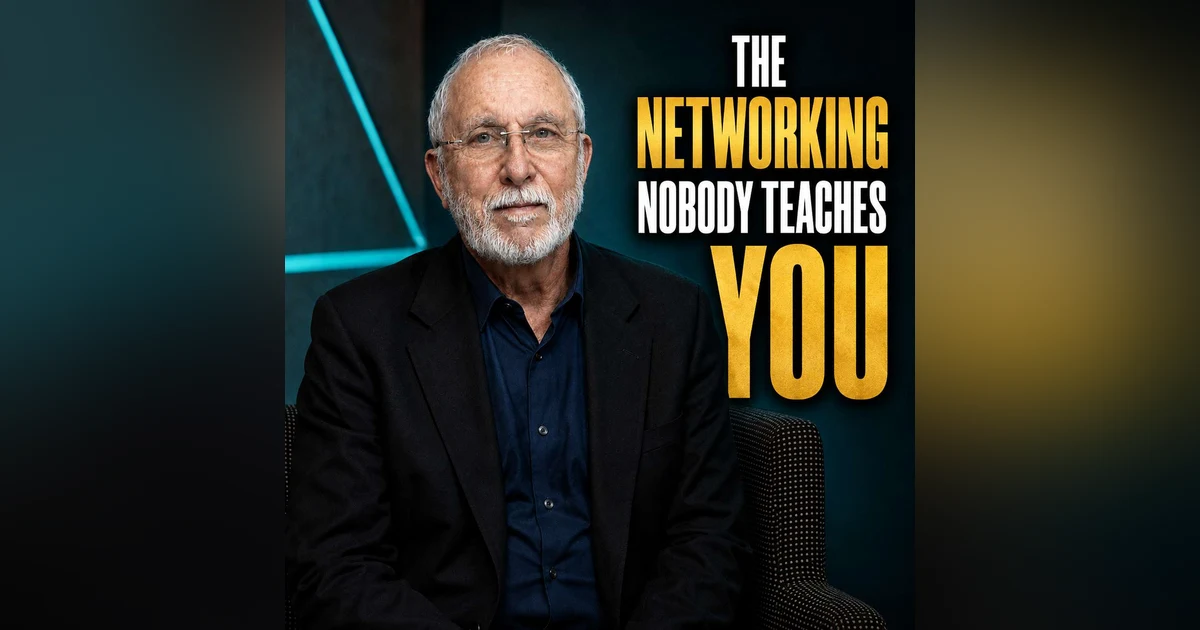 Why Most Networking Fails — And the Formula That Doesn't | Carl Lucchi
