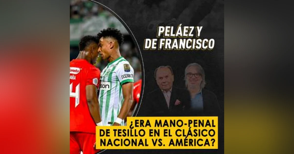 ¿Era mano-penal de Tesillo en el clásico Nacional vs. América?