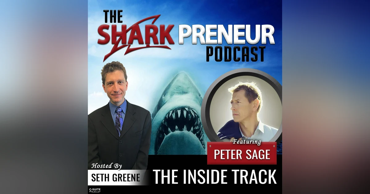 712: The Inside Track with Peter Sage