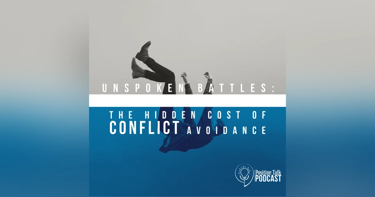 8:8Unspoken Battles:The hidden cost of conflict avoidance