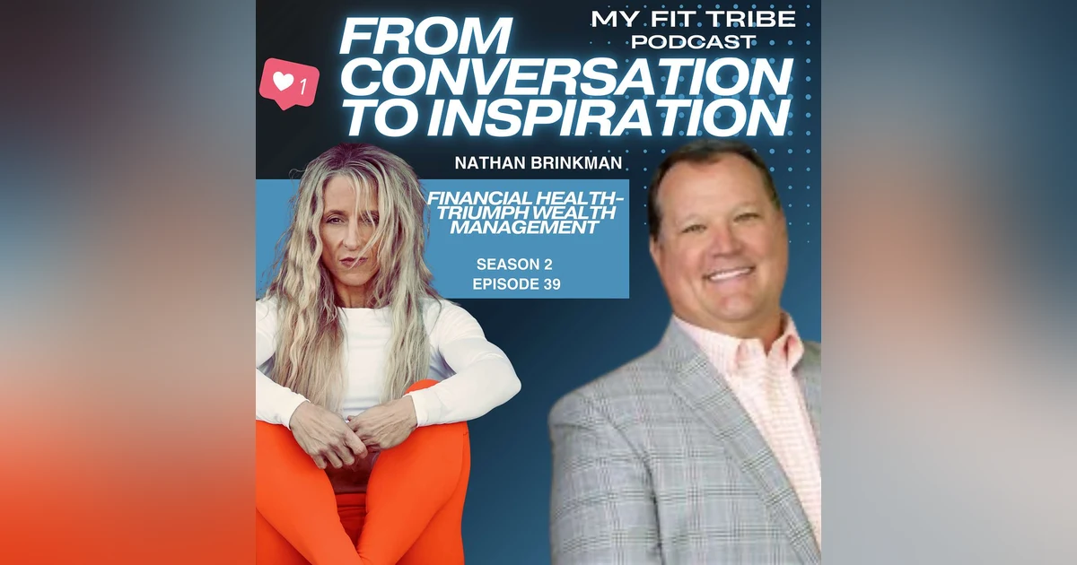 Nathan Brinkman- Exploring Financial Health