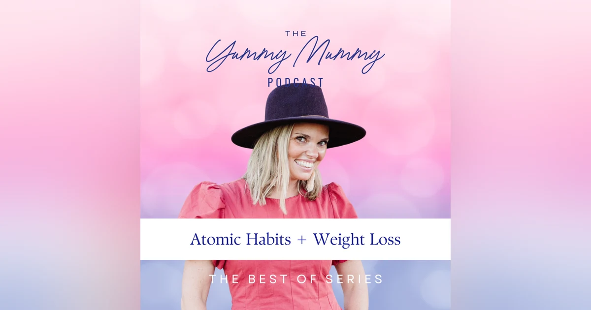 Atomic Habits + Weight Loss