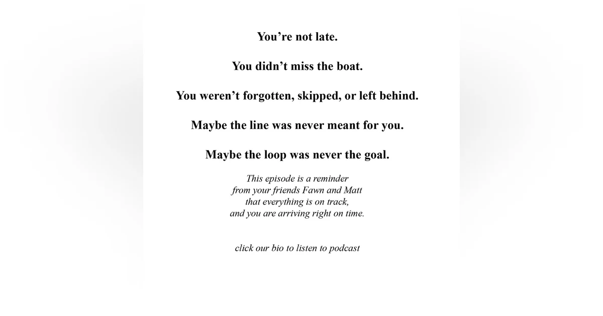 You’re Not Late — You’re Right on Time | A Friendship Podcast on Belonging & the Art of Friendship