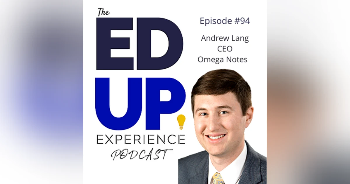 94: How to Use Social Culture as a Retention Tool - with Andrew Lang, CEO, Omega Notes