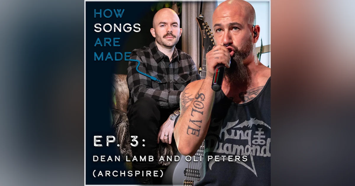 Dean Lamb and Oli Peters (Archspire) - How We Wrote "Bleed the Future"
