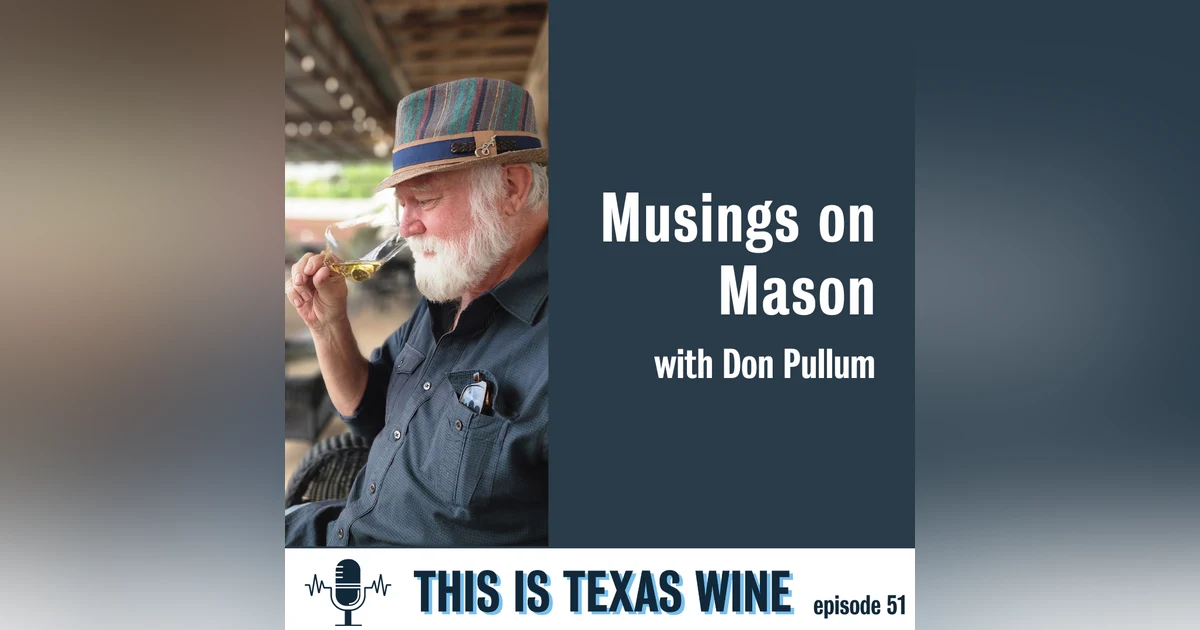 Musings on Mason (TX) with Don Pullum