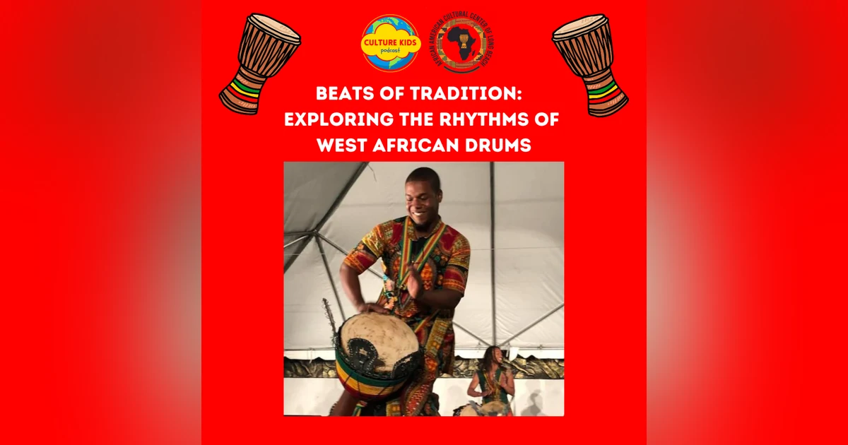 Beats of Tradition:  Exploring the Rhythms of West African Drums