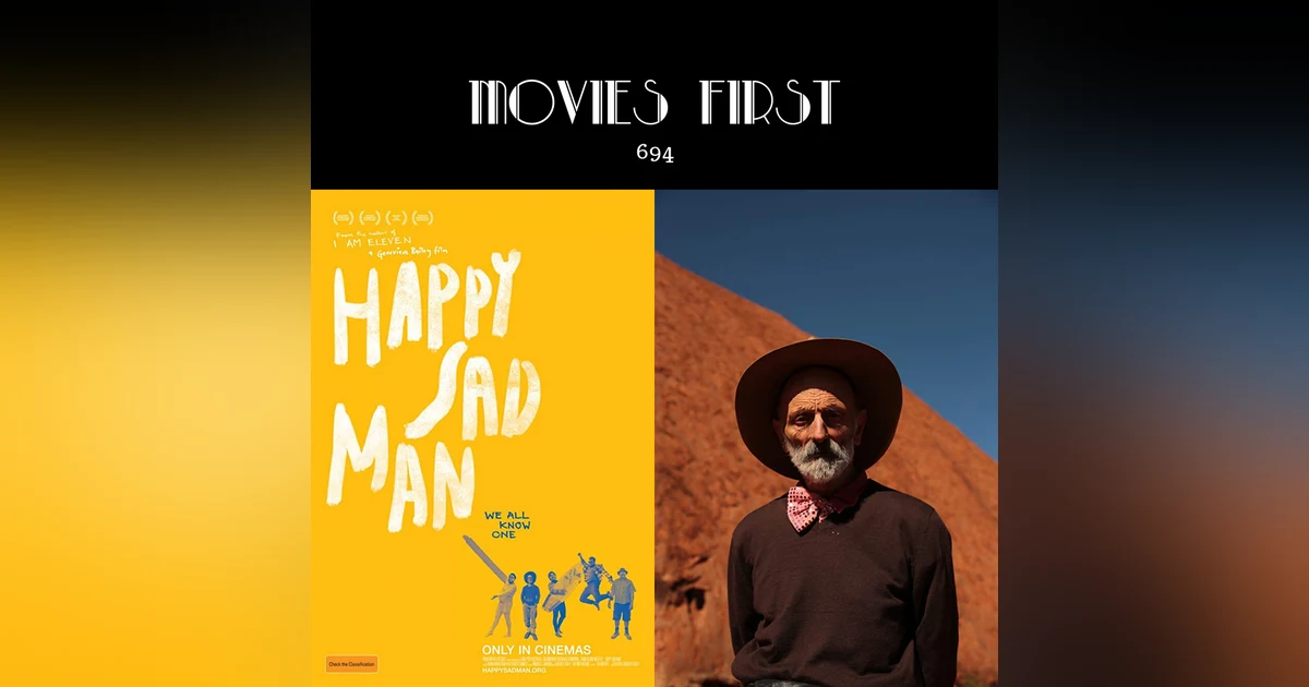 694: Happy Sad Man (Documentary) (the @MoviesFirst review)