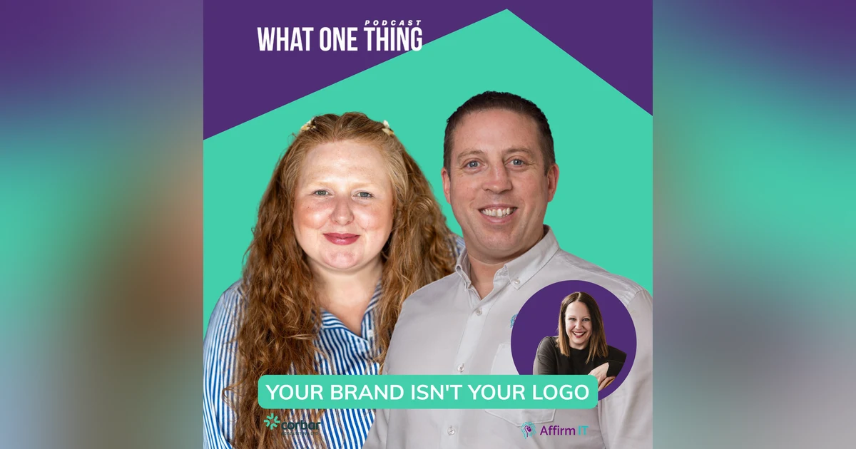 Your Brand Isn’t Your Logo: How Manufacturers Build a Business People Trust - Lucy Rennie
