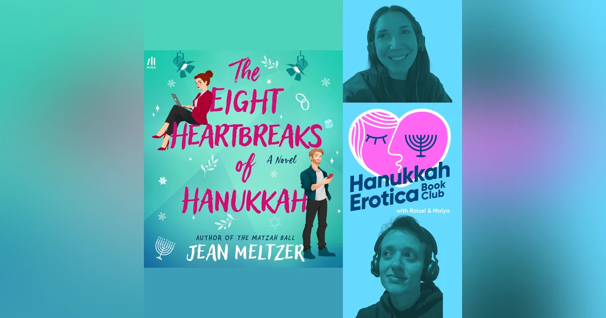 The Eight Heartbreaks of Hanukkah