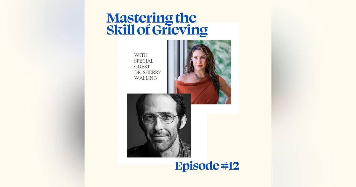 Mastering the Skill of Grieving