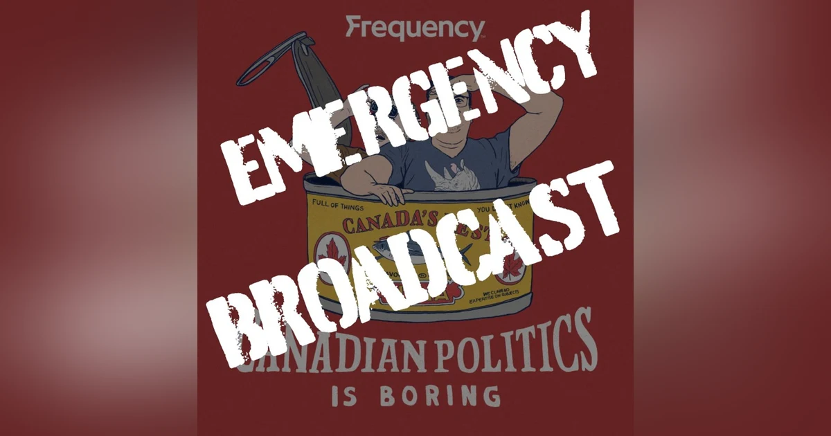 EMERGENCY BROADCAST: What Happens After The Siege Of Ottawa?