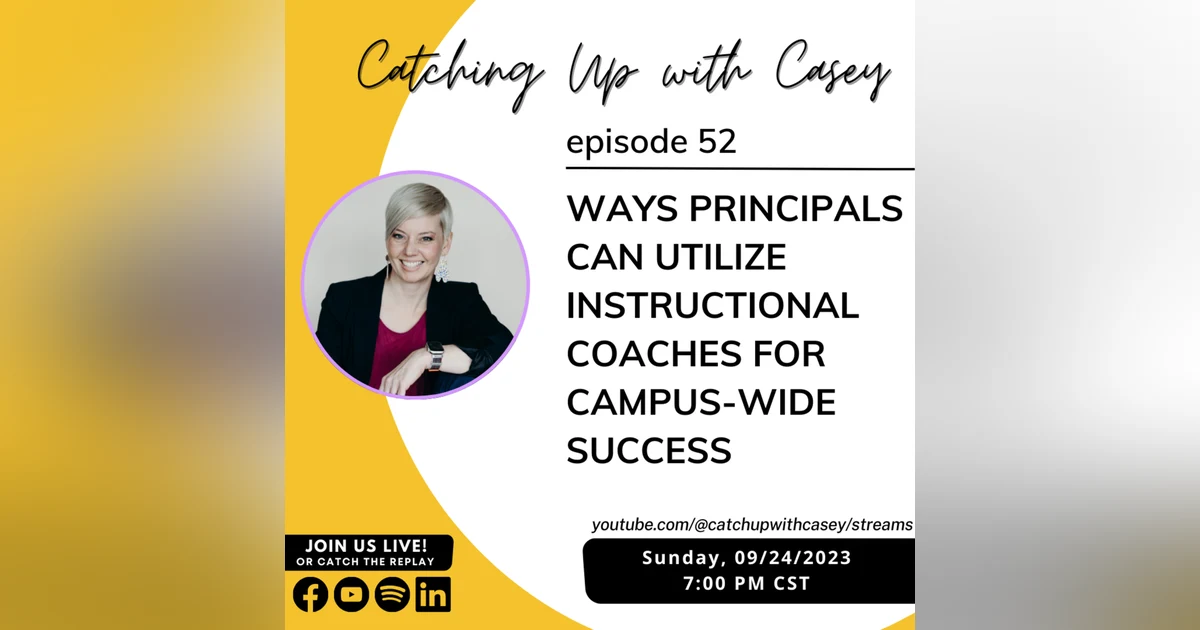 Ways Principals Can Utilize Instructional Coaches for Campus Wide Success