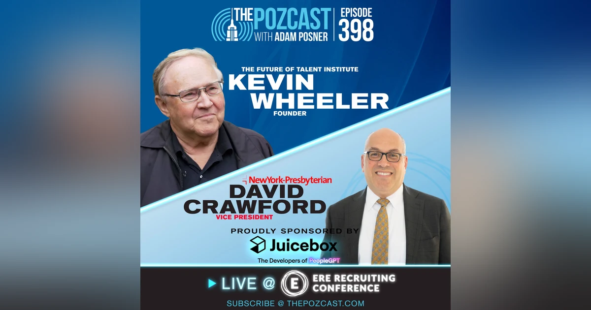 LIVE @ ERE: Live from ERE: Kevin Wheeler & David Crawford: The Future of Talent Acquisition