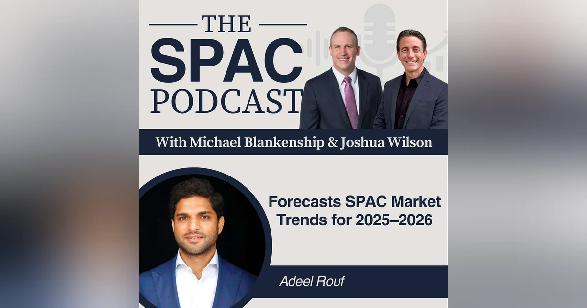 Forecasts SPAC Market Trends for 2025–2026