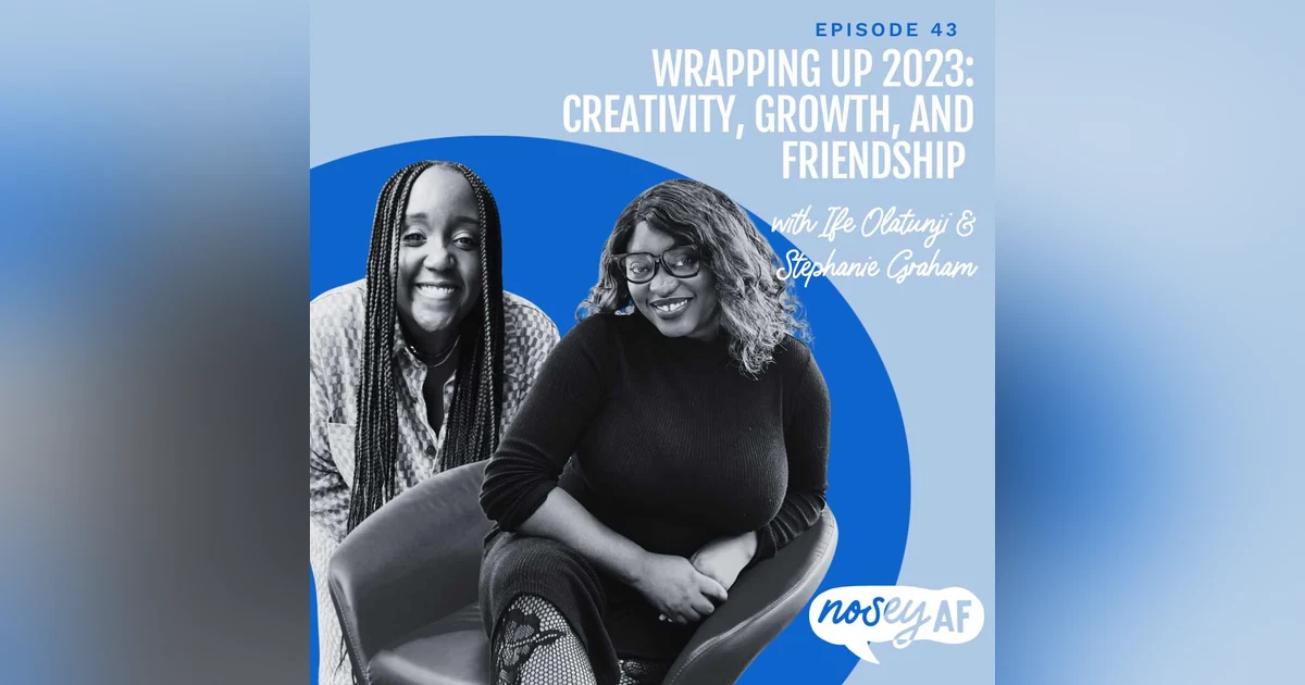 Wrapping Up 2023: Creativity, Growth, and Friendship with Award-Winning Filmmaker Ife Olatunji