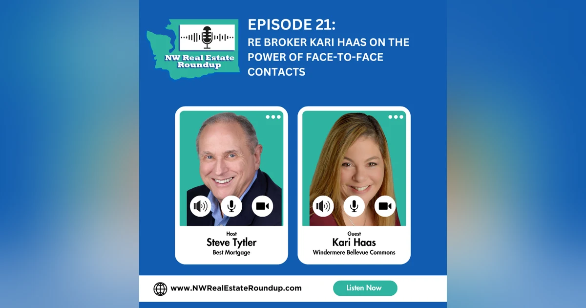 Episode 21: RE Broker Kari Haas on the Power of Face-to-Face Contacts