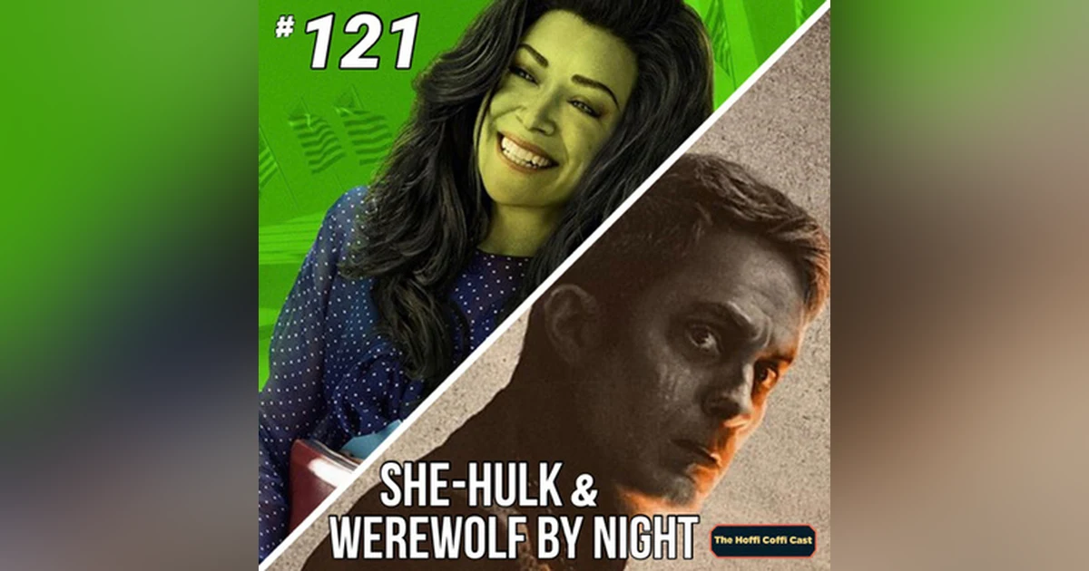 121 - She Hulk / Werewolf by Night