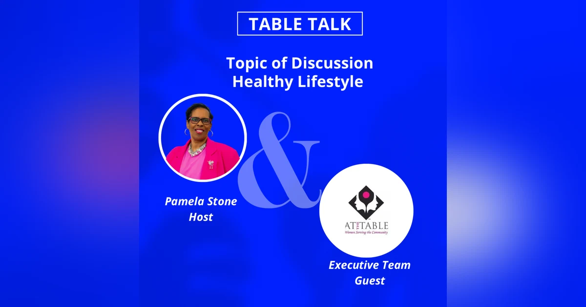 Table Talk: Navigating a Healthy Lifestyle with NonProfit At The Table