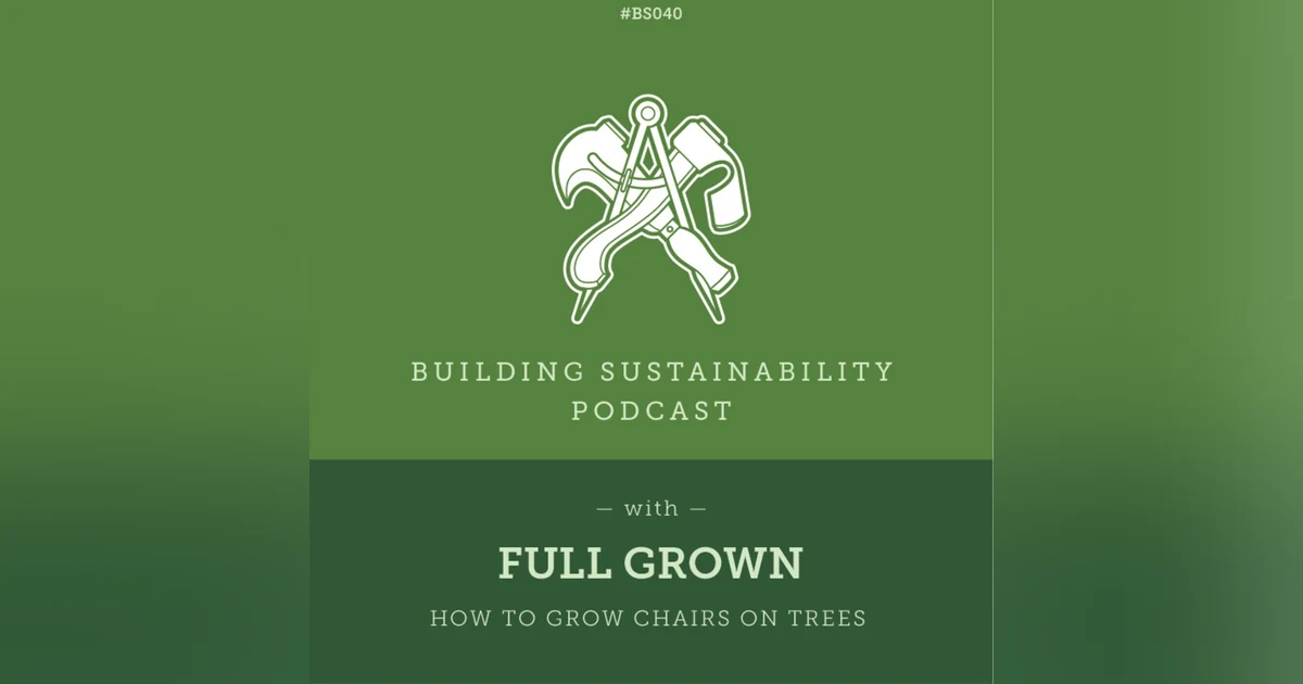 Slow manufacture for carbon capture  - Full Grown - Alice & Gavin Munro - BS040