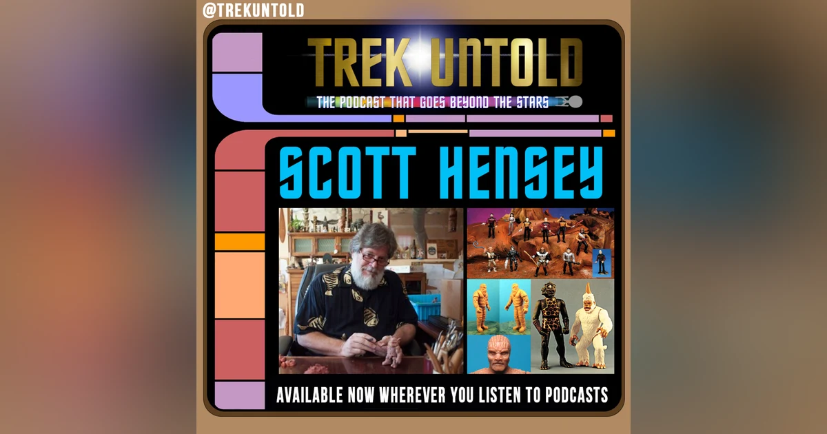 15: Scott Hensey on Sculpting 90's "Star Trek" Figures