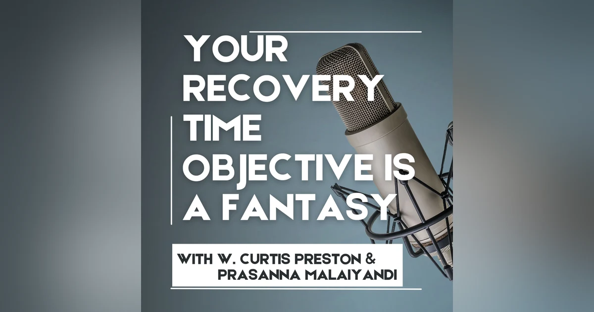 Recovery Time Objective vs Reality: Closing the Gap