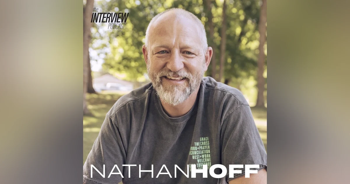 The Interview #98 | Pastor Nathan Hoff - Belonging