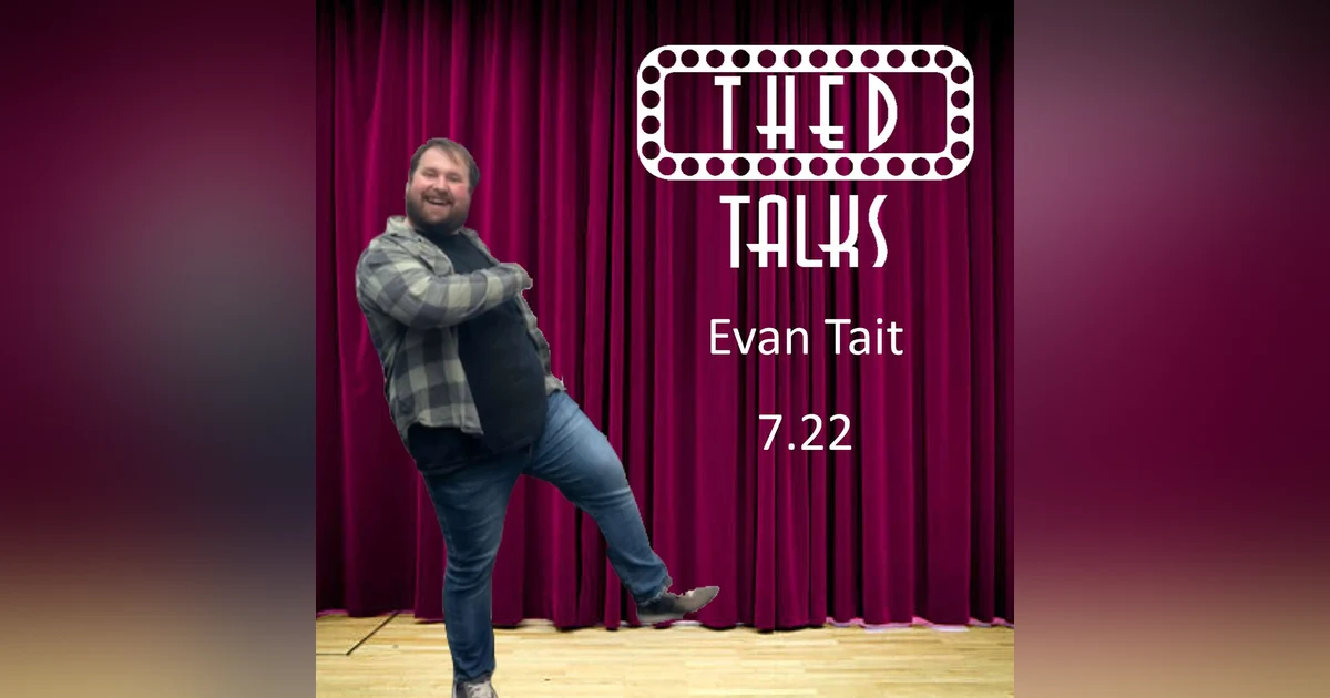 7.22 A Conversation with Evan Tait
