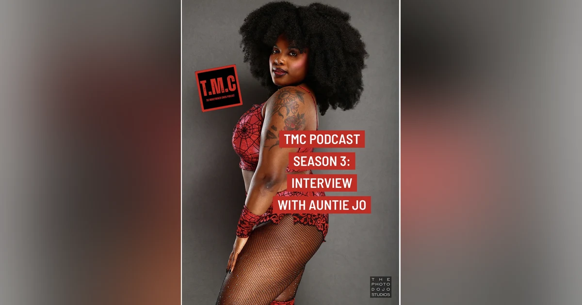 TMC Podcast Season 3 Episode 50 with Auntie Jo