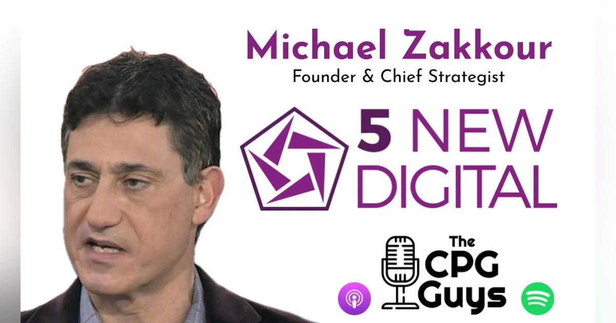 The Age of Immersive Commerce with 5 New Digital’s Michael Zakkour - Part 1