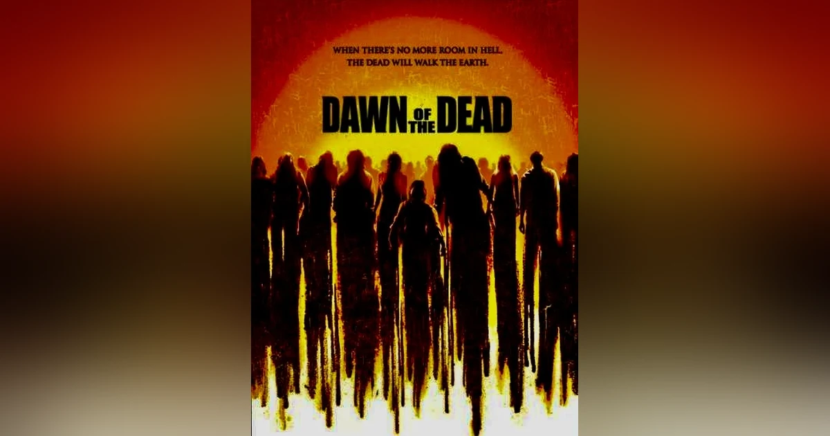 Dawn of the Dead (2004)