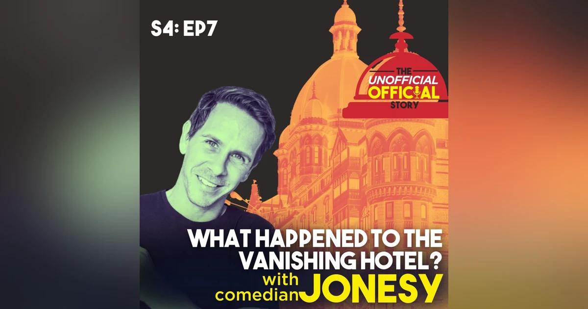 S4E7 Where did the vanishing hotel go with Jonesy