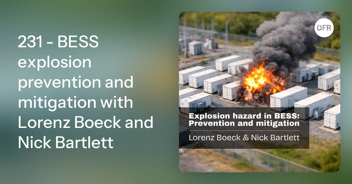 231 - BESS explosion prevention and mitigation with Lorenz Boeck…