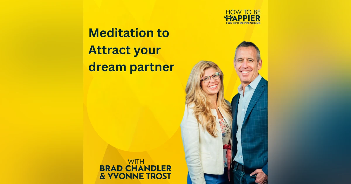 Epi 210: Meditation to attract your dream partner