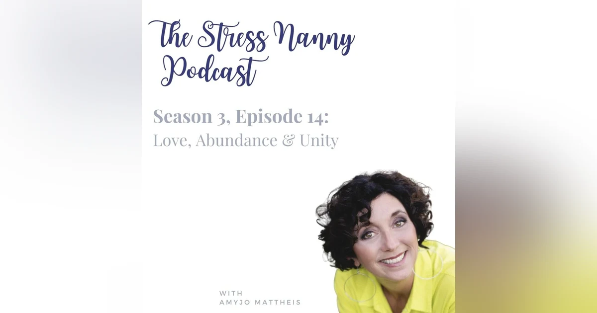 Love, Abundance & Unity
