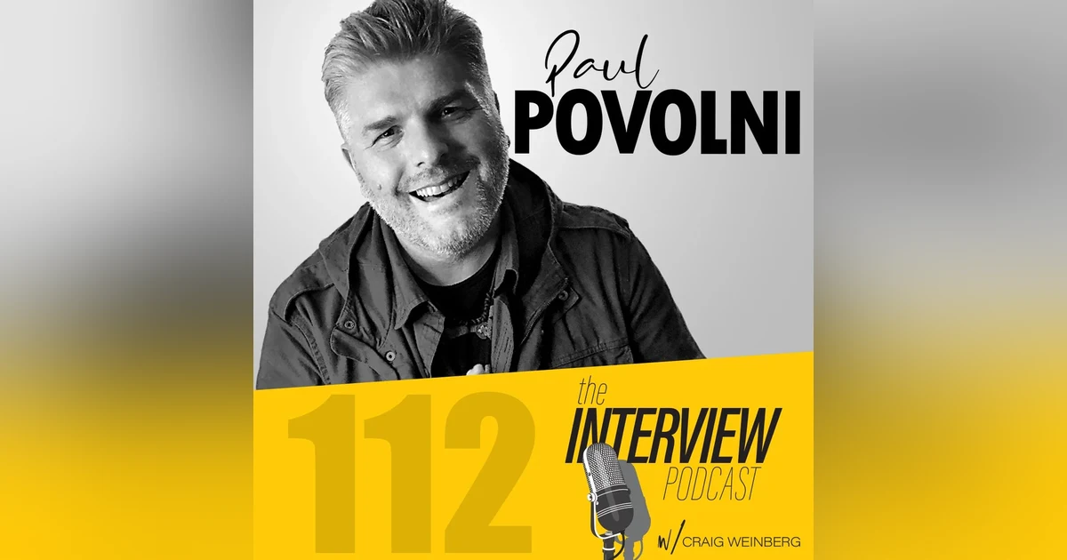 The Interview #112 | Paul Povolni - Headsmack