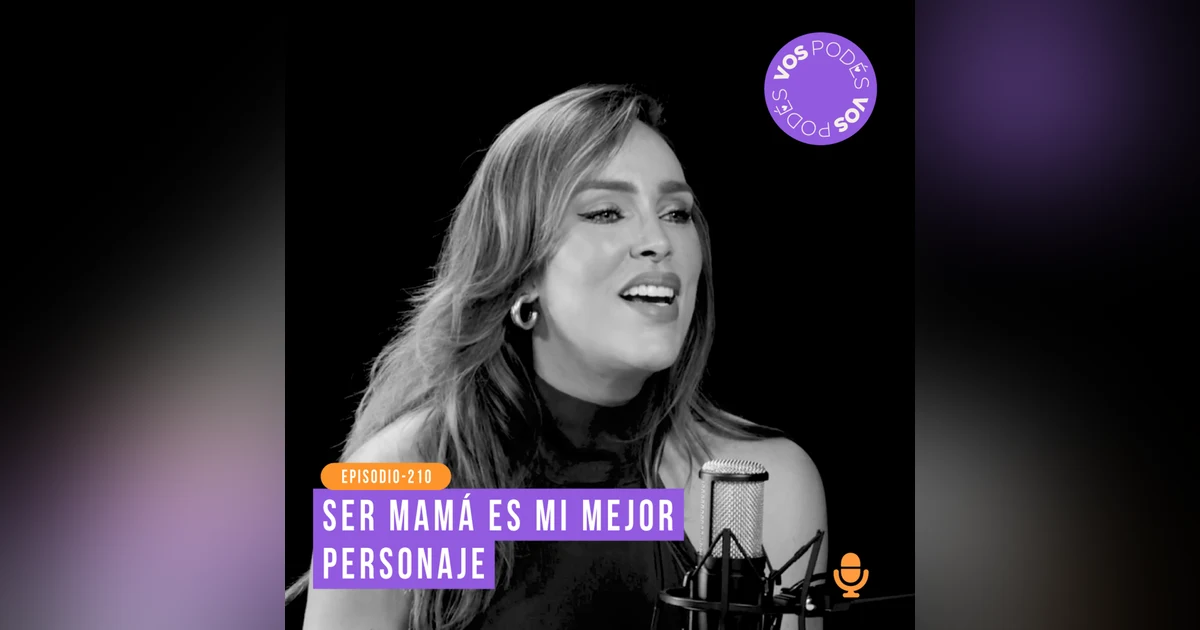 Ser mamá es mi mejor personaje: Invitada - Sara Corrales