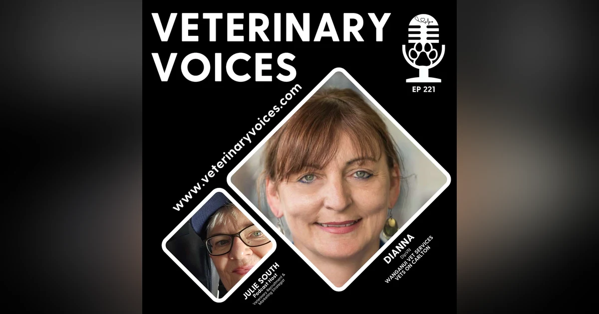 Employer of Choice Spotlight: A Chat with Dianna of Wanganui Vet Services & Vets on Carlton - ep 221